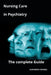 Nursing Care in Psychiatry The complete Guide by Alexandre Carewell