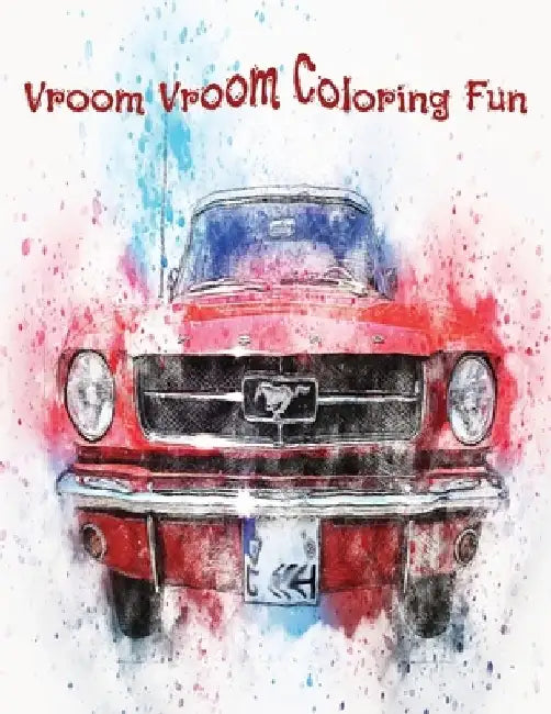 Vroom Vroom Coloring Fun by Alicia Nichol