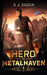 Hero of Metalhaven by S. L. Ogden