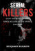 The Big Book of Serial Killers: 50 of the Most Violent Serial Killers in the United Kingdom by Benjamin Burrow