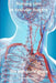 Nursing Care in Vascular Surgery The complete Guide by Alexandre Carewell
