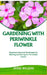 Gardening with Periwinkle Flower: Beginners Tips And Techniques To Planting And Caring For Periwinkle Flower by Jesse Wilson
