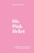 His Pink Heart by Grace Balogun