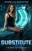 Substitute by Jenni Eales, Isabella Buchfink