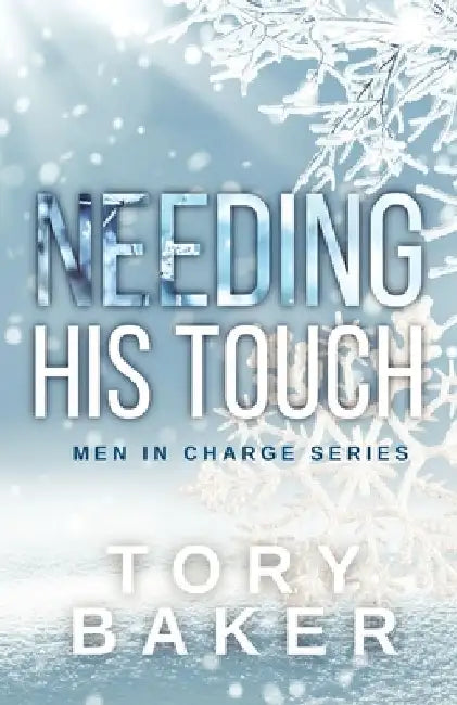 Needing His Touch: Alternate Cover by Tory Baker