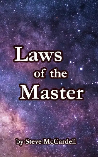 Laws of the Master by Steve McCardell