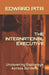 The International Executive: Uncovering Espionage Across Borders by Edward Pita