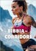 La bibbia del corridore: Scopri il Segreto per Diventare un Corridore Eccezionale: Tecniche Avanzate, Nutrizione Personalizzata, e Allenamento by Sport, Cs