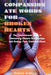 Compassionate Words for Broken Hearts: The Comprehensive Guide to Overcoming Abusive Relationships and Healing From Emotional Abuse by Robert A. Moris