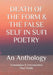 Death of the Form & the False Self in Sufi Poetry: An Anthology by Paul Smith