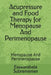Acupressure and Food Therapy for Menopause And Perimenopause: Menopause And Perimenopause by Easwarabala Subramanian