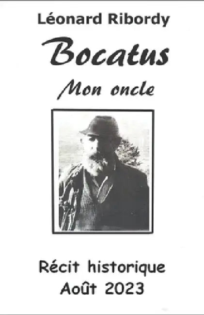 Bocatus: Mon oncle by Léonard Ribordy