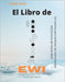 El Libro de EWI: En camino para dominar los Instrumentos Electrónicos de Viento AKAI. by Tate, Evan
