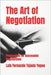 The Art of Negotiation: Preparation for Successful Negotiations by Tejada Yepes, Luis Fernando