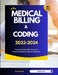 Medical Billing & Coding 2023-2024: Comprehensive Test Prep and Practice Question Help You Succeed by Wyatt Ross