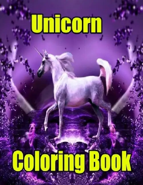 Unicorn Coloring book: Unicorn Adult Coloring Book: Magical Unicorn: An Adult Coloring Book Featuring Unicorn Coloring Pages for Adults Relaxation by Farhana Setu Publishing