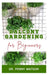Balcony Gardening for Beginners: Quick and Easy Methods to Grow Vegetables and Flowers at Home by Penny Watson
