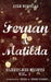 Fernan & Matilda by Frida A. Pérez Moreno