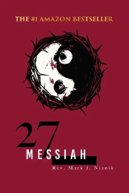 27 Messiah by Mark J. Niznik
