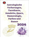 Astrologische Vorhersagen, Tarotkarte, Amulette, Quarz, Numerologie, Farben und Runen 2024 by Rubi, Angeline