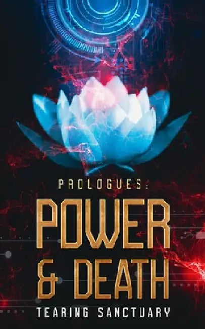 Prologues: Power & Death by Tearing Sanctuary