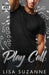 Play Call by Lisa Suzanne