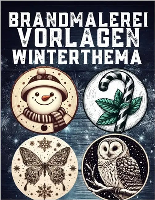 Brandmalerei Vorlagen Winterthema: Weihnachtliche Vorlagenbuch für dekorative Astscheiben by Diana