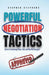 Powerful Negotiation Tactics: Secrets to Mastering Power, Time, and Win-Win Strategies by Stephen Stephens