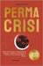 Permacrisi: Quello Che Proviamo e Come Superarlo. Strategie e Soluzioni per Cambiamenti Climatici, Ansia, Ecologia, Politica e Futuro. by Typefesse