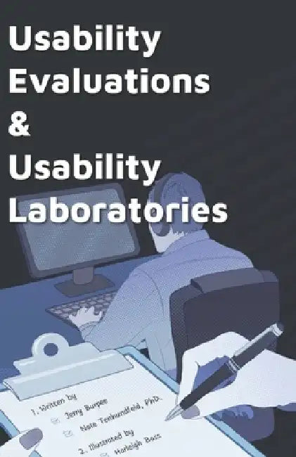 Usability Evaluations and Usability Laboratories by Nate Tenhundfeld