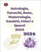 Astrologia, Tarocchi, Rune, Numerologia, Amuleti, Colori e Quarzi 2024 by Rubi, Alina a.