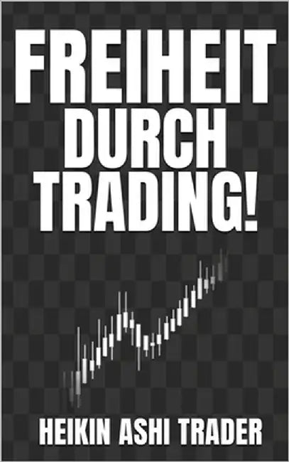 Freiheit durch Trading! by Press, Dao