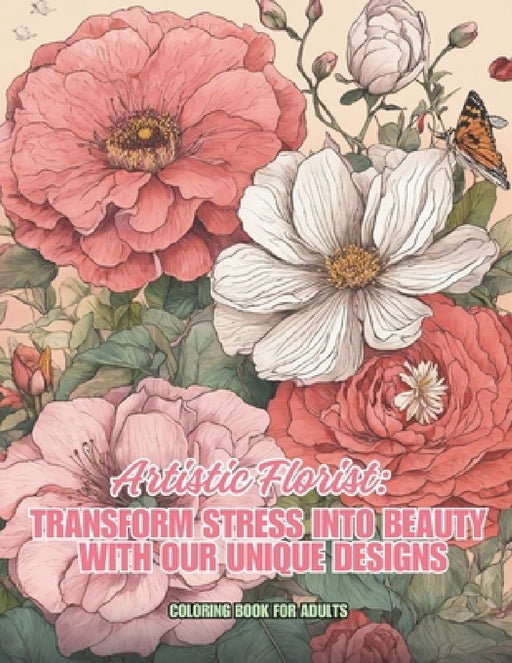Artistic Florist: Transform Stress into Beauty with Our Unique Designs by Monica De Souza