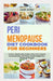 Perimenopause Diet Cookbook for Beginners: An Easy, Step-by-Step Guide to Deal with Irregular Menstrual Cycle, Hot Flashes, Rapid Weight Gain, Hormona by Sarah Jordan LD Ccn