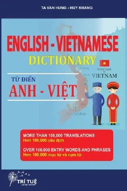 English Vietnamese dictionary: Từ điển Anh Việt by Van Hung Ta