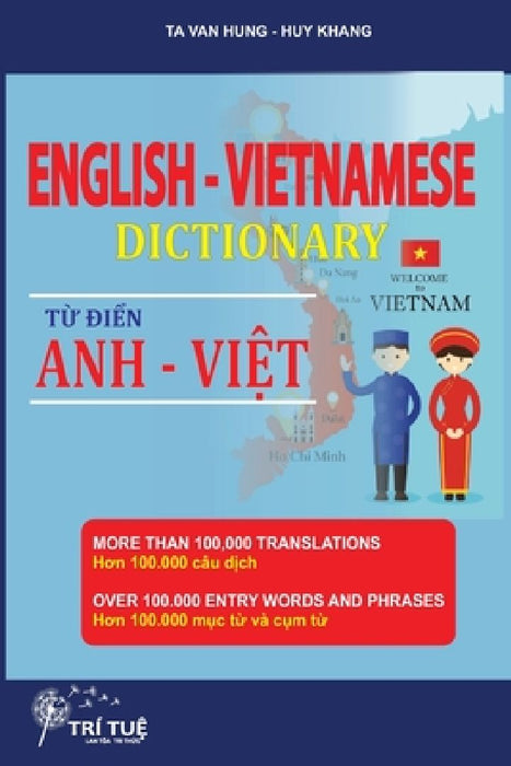 English Vietnamese dictionary: Từ điển Anh Việt by Van Hung Ta