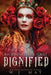 Dignified by W. J. May