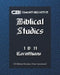 The Book of I & II Corinthians: CBI Biblical Studies New Testament by Gayla Holley