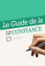 Le Guide Ultime de la Confiance: 21 Exercices pour Développer Votre Assurance by Cenk Ozturk