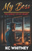 My Boss, The Enemy of My Heart by Kc Whitney