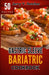 Gastric Sleeve Bariatric Cookbook: A Comprehensive Guide to Gastric Sleeve - Over 50 Nutrient-Packed Recipes, Tips, Post-Surgery Nutrition, Essential by Jerry V. Hatcher