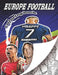 Europe Football Coloring Book: A soccer coloring book for all you soccer fans, for Adults and Kids by Football Coloring Books