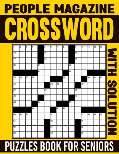 People Magazine Crossword Puzzles Book For Seniors with Solution: Stay Entertained and Stimulate Your Brain with a Variety of Puzzles by Teresa L. Porter