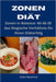 Zonen Diät: Zonen in Balance: 40-30-30 das Magische Verhältnis für Ihren Diäterfolg by Giulio Massironi