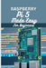 Raspberry Pi 5 Made Easy For Beginners: A beginner to pro guide to DIY projects, Hacks, home automation and more. by Garry Morrison