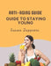 Anti-Aging Guide: Guide to Staying Young by Susan Zeppieri