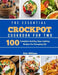 The Essential Crockpot Cookbook For Two: 100 Complete Healthy Slow Cooking Recipes For Everyday Life by Etta William