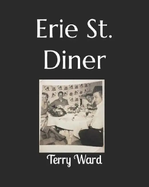 Erie St. Diner by Terry Ward