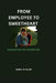 From Employee to Sweetheart: Navigating the Transition by Agnes M. Allen