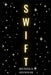 Swift: Rise from tears to stardom by Michael S. Reynolds